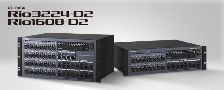 全新 Rio3224-D2 和 Rio1608-D2 Dante I/O 接口箱全面升级音质、可靠性以及可视化体验